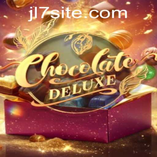 Exploring the Sweet World of ChocolateDeluxe: A Comprehensive Guide to Playing with JL7